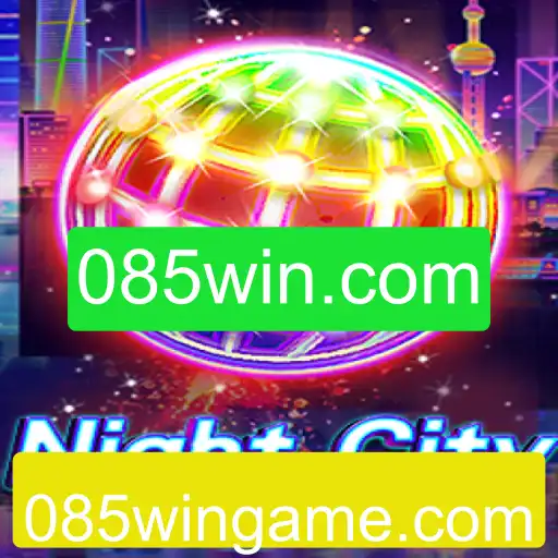 NightCity: Uma Imersão no Mundo Virtual com 085win.com
